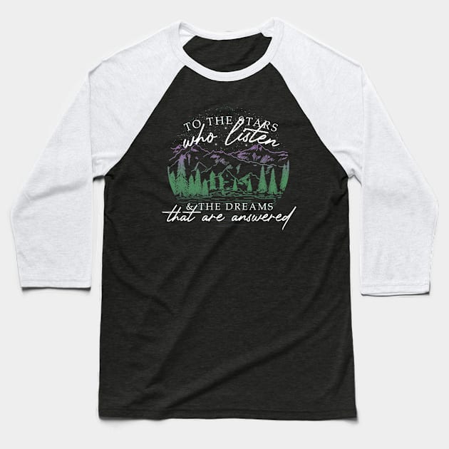 To the Stars Who Listen Baseball T-Shirt by Epic Færytales